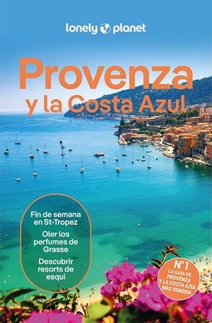 PROVENZA Y LA COSTA AZUL : LONELY PLANET [2024] | 9788408288374 | MCCLATCHIE, CHRISSIE / PARSONS, ASHLEY / FRANKEL, MICHAEL