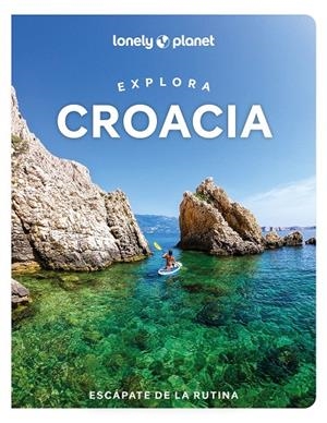 EXPLORA CROACIA [2024] | 9788408289852 | GRACE, LUCIE / MUTIC, ANJA / PUTINJA, ISABEL