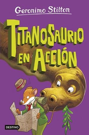 ISLA DE LOS DINOSAURIOS 04, LA. TITANOSAURIO EN ACCIÓN | 9788408290186 | STILTON, GERONIMO