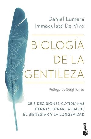 BIOLOGÍA DE LA GENTILEZA | 9788411191777 | LUMERA, DANIEL / VIVO, IMMACULATA DE