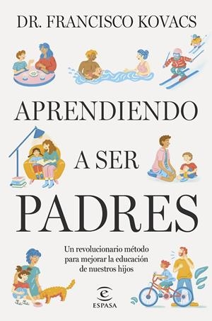 APRENDIENDO A SER PADRES | 9788467074147 | KOVACS, FRANCISCO