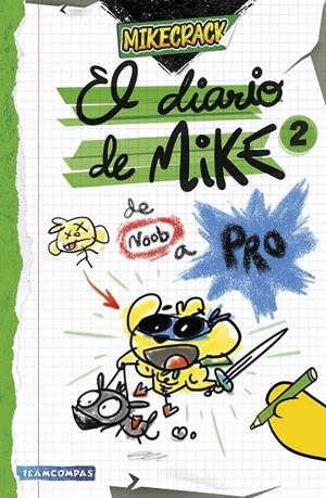 DIARIO DE MIKE 02, EL. DE NOOB A PRO | 9788427052727 | MIKECRACK