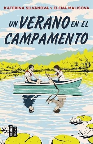 VERANO EN EL CAMPAMENTO, UN | 9788427053083 | MALISOVA, ELENA / SILVANOVA, KATERINA