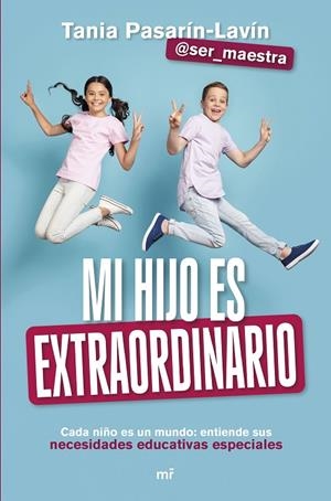 MI HIJO ES EXTRAORDINARIO | 9788427052901 | PASARÍN-LAVÍN, TANIA (@SER_MAESTRA)