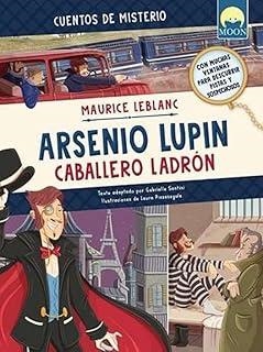 ARSENIO LUPIN CABALLERO LADRÓN | 9788831281966 | SANTINI, GABRIELLA