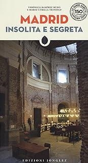 MADRID : INSOLITA E SEGRETA [2018] | 9782361952563 | RAMIREZ MURO, VERÓNICA