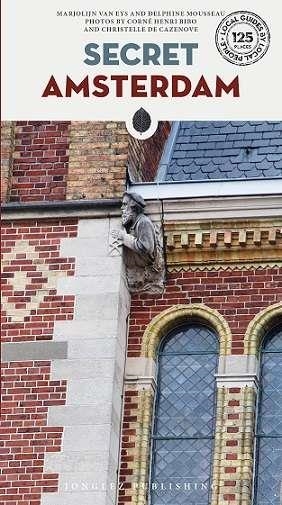 AMSTERDAM : SECRET GUIDE [2023] | 9782361954178 | VANEYS, MARJOLIJN / MOUSSEAU, DELPHINE