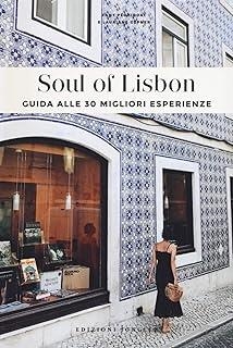 SOUL OF LISBON : GUIDA ALLE 30 MIGLIORI ESPERIENZE | 9782361953379 | GEPNET, LAURIANE