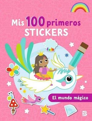 100 PRIMEROS STICKERS. MUNDO MÁGICO | 9789403239279