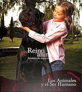 REINO ANIMAL. ANIMALES EL SER HUMANO | 9788419909114 | AA.EE