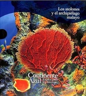 CONTINENTE AZUL. ATOLONES Y ARCHIPIELAGO | 9788419909565 | AA.EE