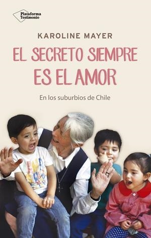 SECRETO SIEMPRE ES AMOR, EL | 9788417114381 | MAYER, KAROLINE