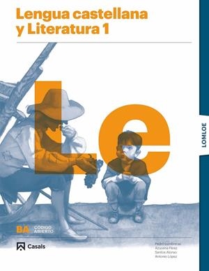 LENGUA CASTELLANA Y LITERATURA 1 BA LOMLOE | 9788421874677 | VARIOS AUTORES