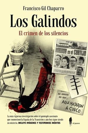 GALINDOS, LOS. EL CRIMEN DE LOS SILENCIOS | 9788419188472 | GIL CHAPARRO, FRANCISCO