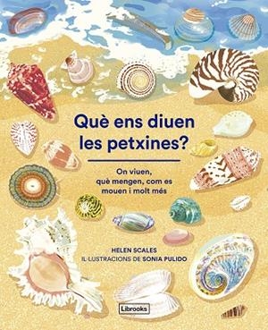 QUÈ ENS DIUEN LES PETXINES? | 9788412826500 | PULIDO, SONIA / SCALES, HELEN