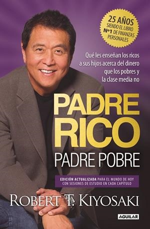 PADRE RICO, PADRE POBRE (EDICIÓN ESPECIAL AMPLIADA, ACTUALIZADA) | 9788403524774 | KIYOSAKI, ROBERT T.