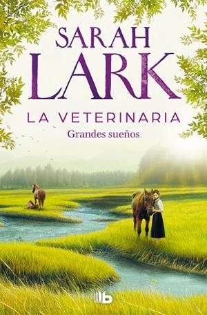 VETERINARIA, LA. GRANDES SUEÑOS | 9788413148342 | LARK, SARAH