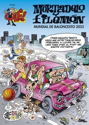 OLÉ! MORTADELO 221 : MUNDIAL DE BALONCESTO 2023 | 9788402429773 | IBÁÑEZ, FRANCISCO