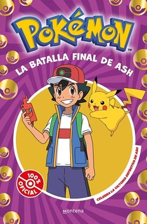 BATALLA FINAL DE ASH, LA | 9788410050310 | THE POKÉMON COMPANY