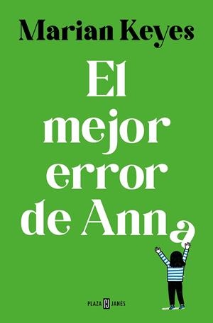 MEJOR ERROR DE ANNA, EL (HERMANAS WALSH 7) | 9788401035609 | KEYES, MARIAN