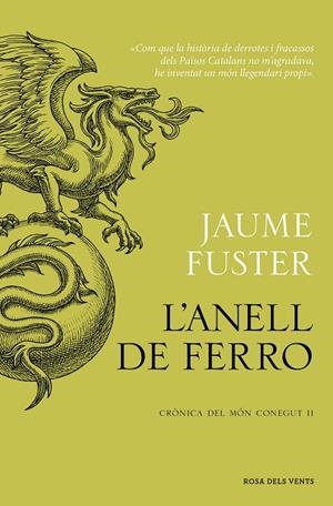 CRÓNICA DEL MÓN CONEGUT 02. L'ANELL DE FERRO | 9788419756268 | FUSTER, JAUME