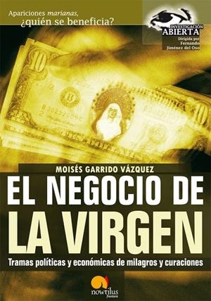 NEGOCIO DE LA VIRGEN, EL | 9788497636827 | GARRIDO, MOISÉS