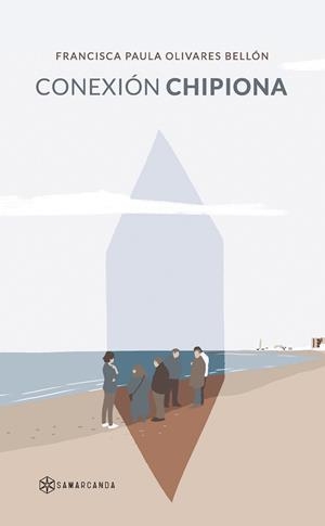CONEXIÓN CHIPIONA | 9788417941352 | OLIVARES BELLÓN, FRANCISCA PAULA