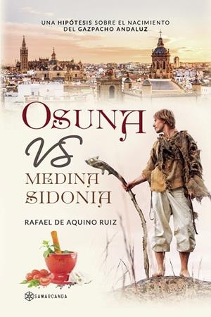 OSUNA VS MEDINA SIDONIA | 9788417941420 | DE AQUINO RUIZ, RAFAEL