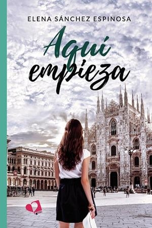 AQUÍ EMPIEZA | 9788418412752 | SÁNCHEZ ESPINOSA, ELENA