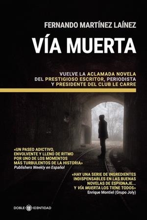 VÍA MUERTA | 9788417416423 | MARTÍNEZ LAÍNEZ, FERNANDO