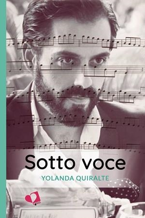 SOTTO VOCE | 9788418412882 | QUIRALTE, YOLANDA