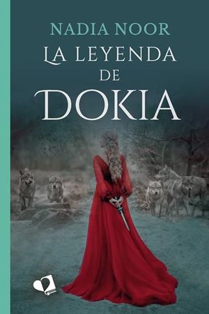 LEYENDA DE DOKIA, LA | 9788418412967 | NOOR, NADIA