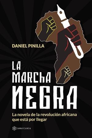 MARCHA NEGRA, LA | 9788418720147 | PINILLA, DANIEL