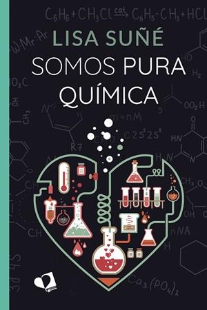 SOMOS PURA QUÍMICA | 9788418962080 | SUÑÉ, LISA