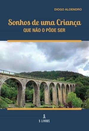 SONHOS DE UMA CRIANÇA QUE NÃO O PÔDE SER | 9789897823961 | MEDRANO, DIEGO