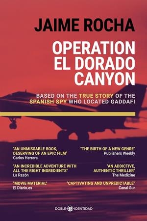 OPERATION EL DORADO CANYON | 9788418401282 | ROCHA, JAIME