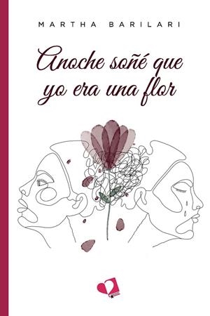 ANOCHE SOÑÉ QUE YO ERA UNA FLOR | 9788418962264 | BARILARI, MARTHA