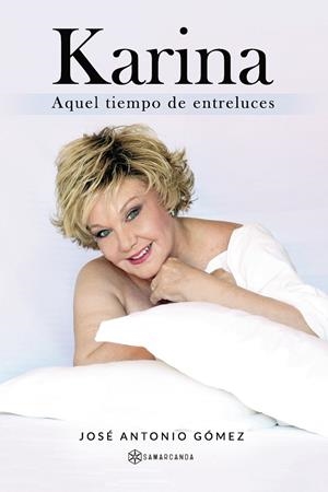 KARINA | 9788418720406 | GÓMEZ, JOSÉ ANTONIO