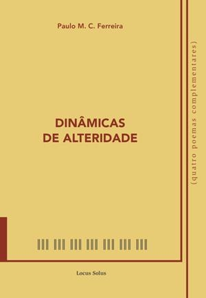 DINÂMICAS DE ALTERIDADE | 9789897824975 | M. C. FERREIRA, PAULO