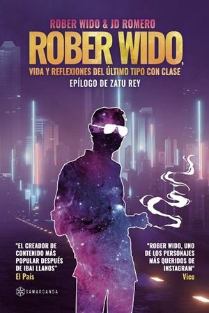ROBER WIDO, VIDA Y REFLEXIONES DEL ÚLTIMO TIPO CON CLASE | 9788412625547 | WIDO, ROBER