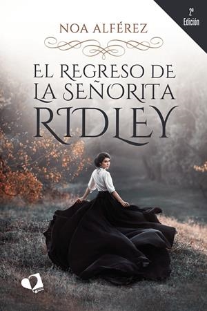 REGRESO DE LA SEÑORITA RIDLEY, EL | 9788419542717 | ALFÉREZ, NOA