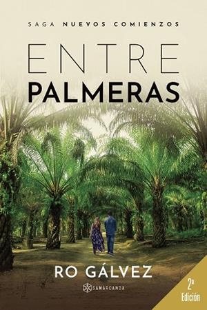 ENTRE PALMERAS | 9788419800619 | GÁLVEZ, RO