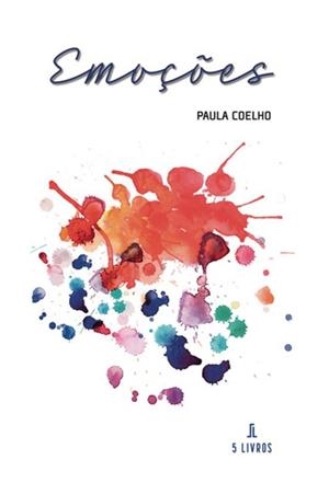 EMOÇÕES | 9789897827549 | COELHO, PAULA