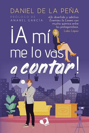 A MÍ ME LO VAS A CONTAR! | 9788419941084 | DE LA PEÑA, DANIEL