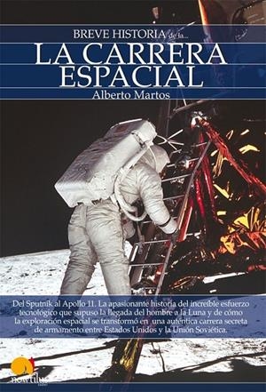 BREVE HISTORIA DE LA CARRERA ESPACIAL | 9788497637671 | MARTOS, ALBERTO