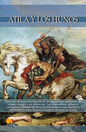 BREVE HISTORIA DE ATILA Y LOS HUNOS | 9788499670171 | MARTOS RUBIO, ANA