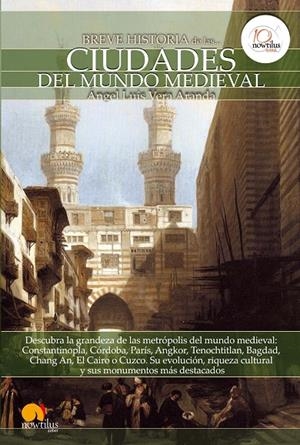 BREVE HISTORIA DE LAS CIUDADES DEL MUNDO MEDIEVAL | 9788499672106 | VERA ARANDA, ÁNGEL LUIS
