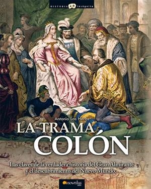 TRAMA COLÓN, LA | 9788497636230 | LAS HERAS, ANTONIO