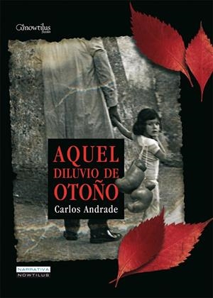 AQUEL DILUVIO DE OTOÑO | 9788497634694 | ANDRADE, CARLOS