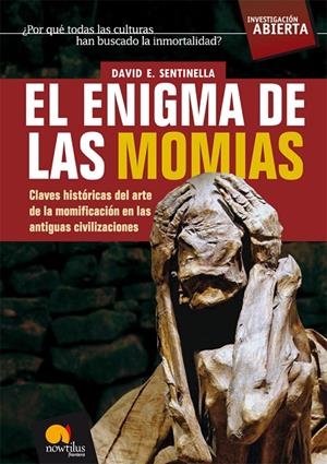 ENIGMA DE LAS MOMIAS, EL | 9788497634717 | SENTINELLA, DAVID E.